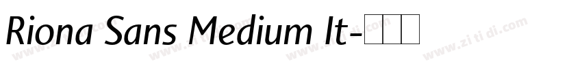 Riona Sans Medium It字体转换
